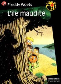 La bande des 4. Vol. 3. L'île maudite