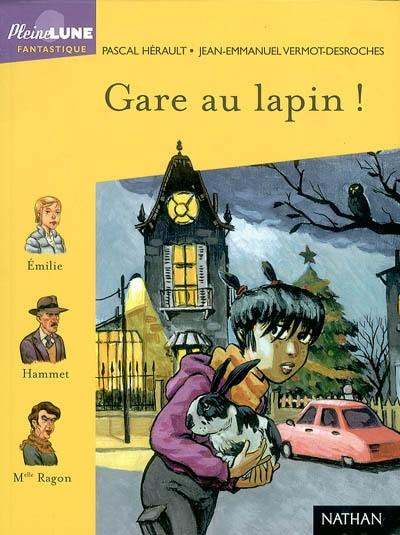 Gare au lapin !