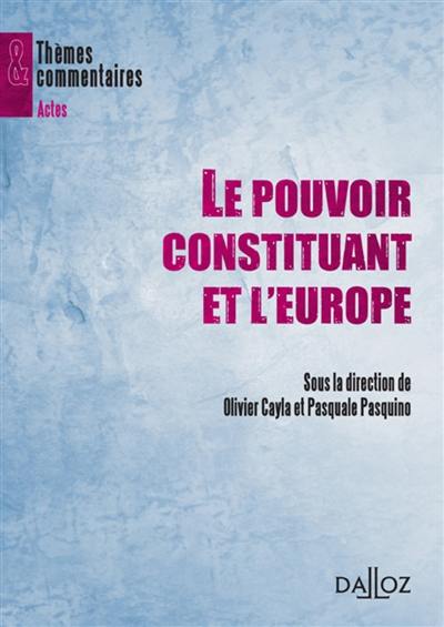 Le pouvoir constituant et l'Europe