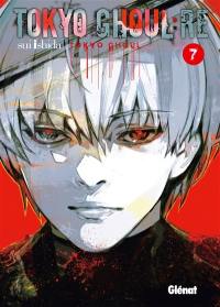 Tokyo ghoul Re. Vol. 7