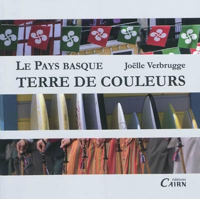 Le Pays basque : terre de couleurs