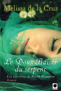 Les sorcières de North Hampton. Le doux baiser du serpent