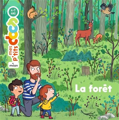 La forêt