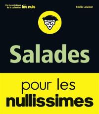 Salades pour les nullissimes