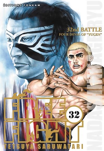 Free fight. Vol. 32. Four Devas of Yugen : 32nd battle