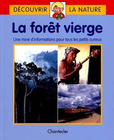 La forêt vierge : une mine d'informations pour tous les petits curieux