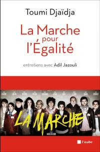 La marche pour l'égalité : une histoire dans l'Histoire