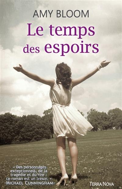 Le temps des espoirs