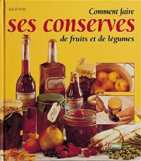 Comment faire ses conserves de fruits et de légumes