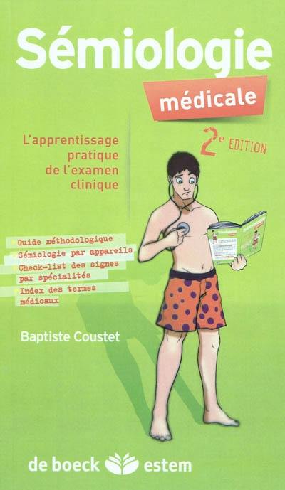 Sémiologie médicale : l'apprentissage pratique de l'examen clinique