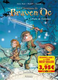 Les chroniques de Braven Oc. Vol. 1. L'épée de Galamus