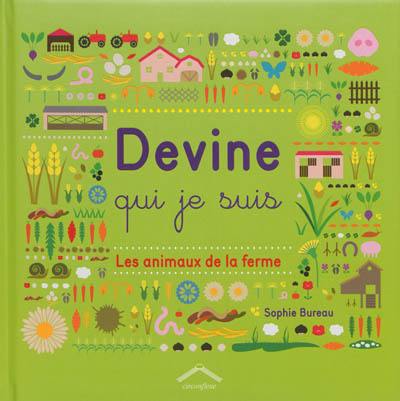 Devine qui je suis : les animaux de la ferme