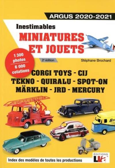 Inestimables miniatures et jouets : argus 2020-2021