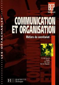 Communication et organisation, terminale BEP : métiers du secrétariat : les détachables