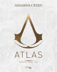 Atlas Assassin's creed : géographie, cartes, lieux