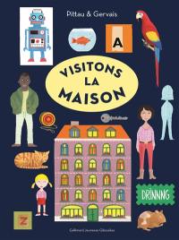 Visitons la maison