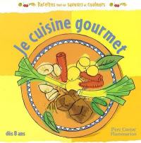 Je cuisine gourmet