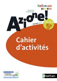 Azione ! italien LV2,  A1-A1+ : cahier d'activités