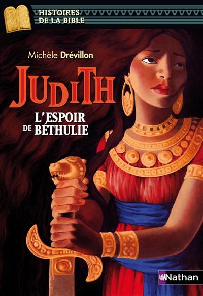 Judith, l'espoir de Béthulie