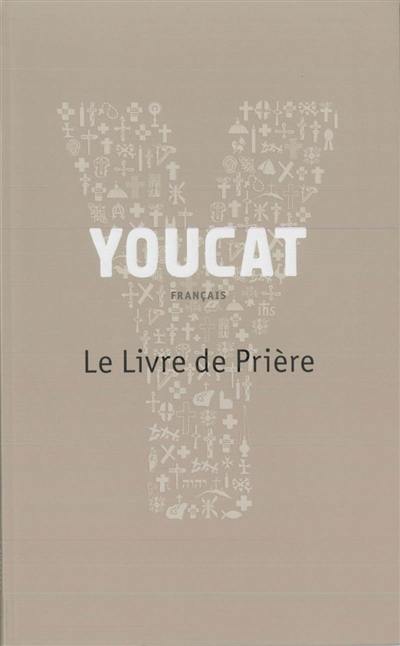 Youcat : le livre de prière