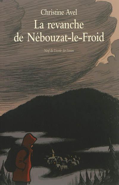 La revanche de Nébouzat-le-Froid