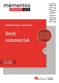 Droit commercial : cours intégral et synthétique : 2019-2020