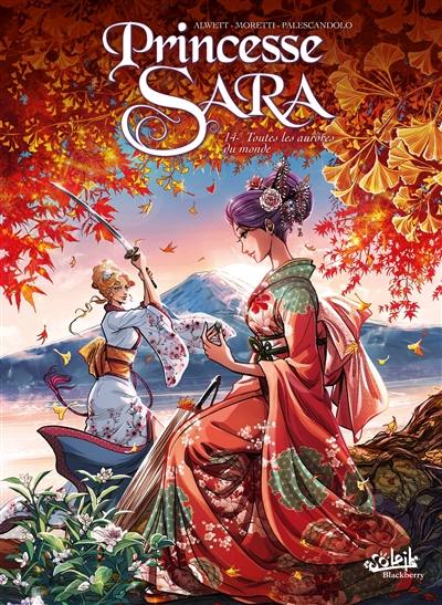 Princesse Sara. Vol. 14. Toutes les aurores du monde