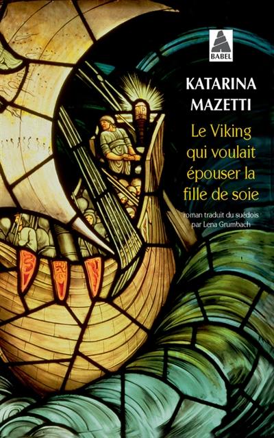 Le Viking qui voulait épouser la fille de soie