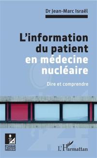 L'information du patient en médecine nucléaire : dire et comprendre