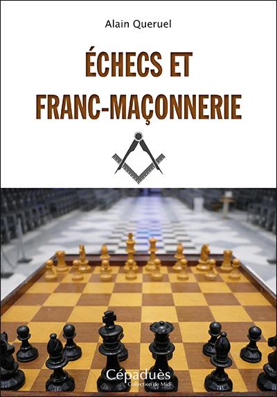 Echecs et franc-maçonnerie