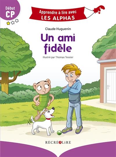 Un ami fidèle : début CP