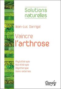 Vaincre l'arthrose