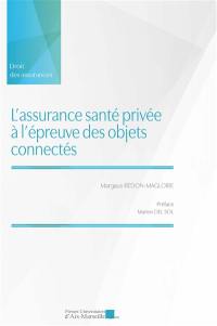 L'assurance santé privée à l'épreuve des objets connectés