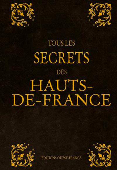 Tous les secrets des Hauts-de-France