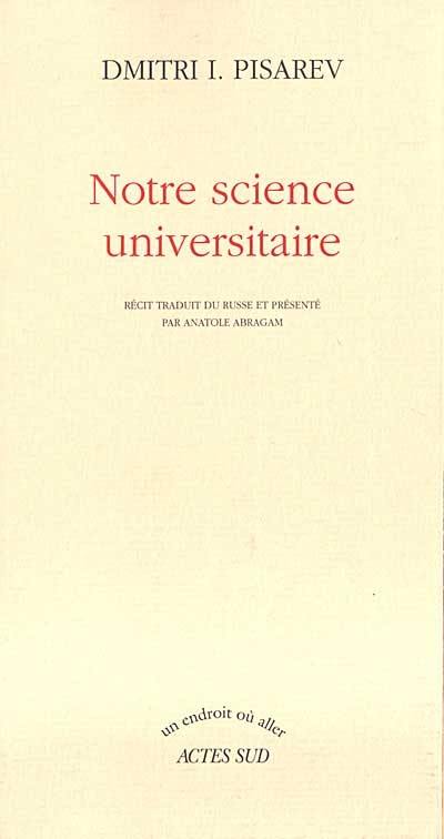 Notre science universitaire