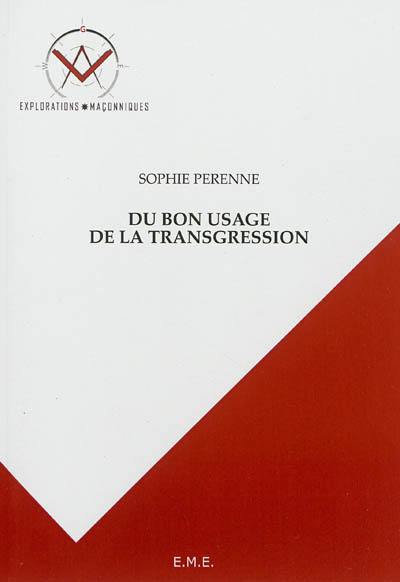 Du bon usage de la transgression