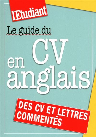 Le guide du CV en anglais : des CV et des lettres commentés