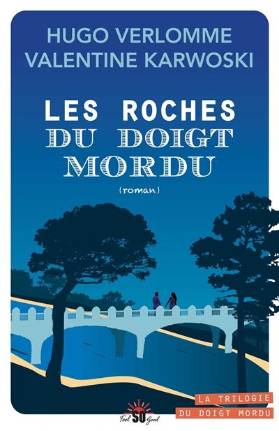 Le doigt mordu. Vol. 2. Les roches du doigt mordu