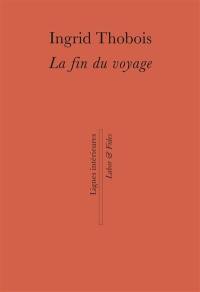 La fin du voyage