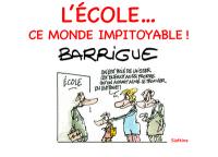 L'école... ce monde impitoyable !