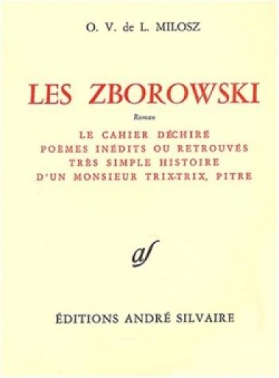 Oeuvres complètes. Vol. 12. Les Zborowski. Le cahier déchiré. Poèmes inédits et retrouvés