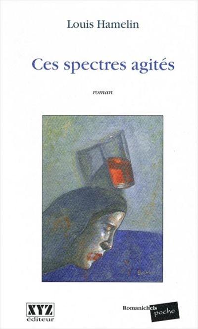 Ces spectres agités