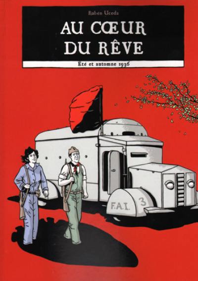 Au coeur du rêve : été et automne 1936