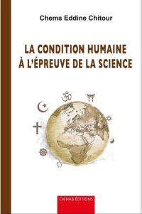 La condition humaine à l'épreuve de la science