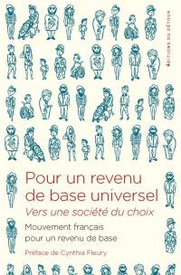 Pour un revenu de base universel : vers une société du choix