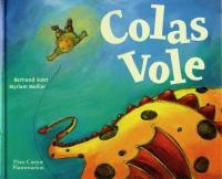 Colas vole