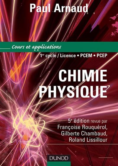 Chimie physique : cours et exercices corrigés : 1er cycle