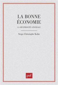 La Bonne économie : la réciprocité générale