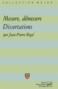 Mesure et démesure : dissertations