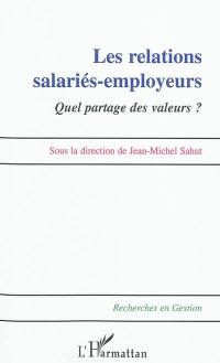 Les relations salariés-employeurs : quel partage des valeurs ?